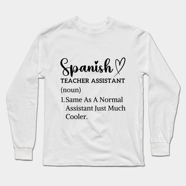 Thank you for assistant spanish teacher Long Sleeve T-Shirt by Printopedy